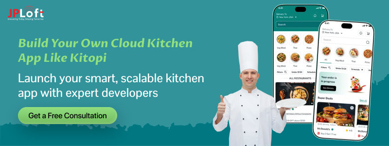 Build Your Own Cloud Kitchen App Like Kitopi